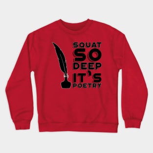 Squat Poetry Crewneck Sweatshirt